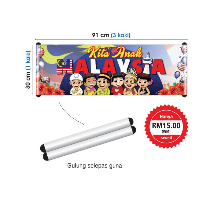<p style="font-size: 20px; margin-bottom: 0px; padding-top: 0px;">Banner Gulung "Kita Anak Malaysia"</p>