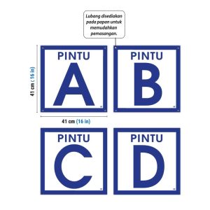 Papan Tanda PINTU A / PINTU B / PINTU C / PINTU D