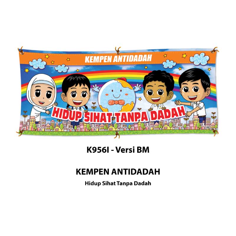Banner Kempen Antidadah Hidup Sihat Tanpa Dadah - 反毒运动 远离毒品 珍惜生命