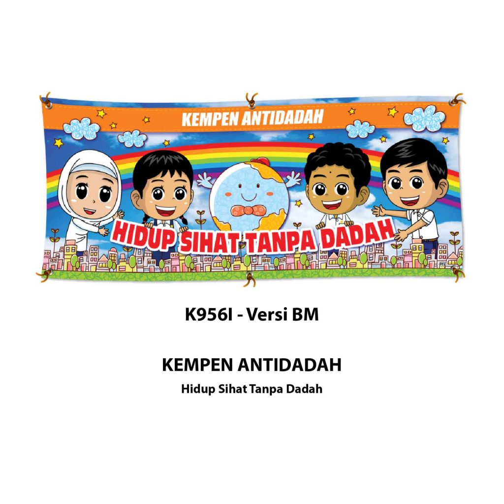 Banner Kempen Antidadah Hidup Sihat Tanpa Dadah - 反毒运动 远离毒品 珍惜生命