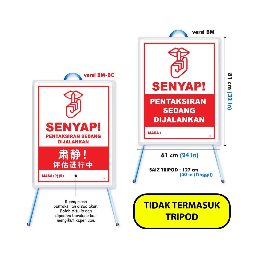 Papan Tanda Berdiri 'SENYAP' – VERSI PENTAKSIRAN