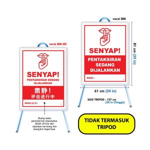 Papan Tanda Berdiri 'SENYAP' – VERSI PENTAKSIRAN