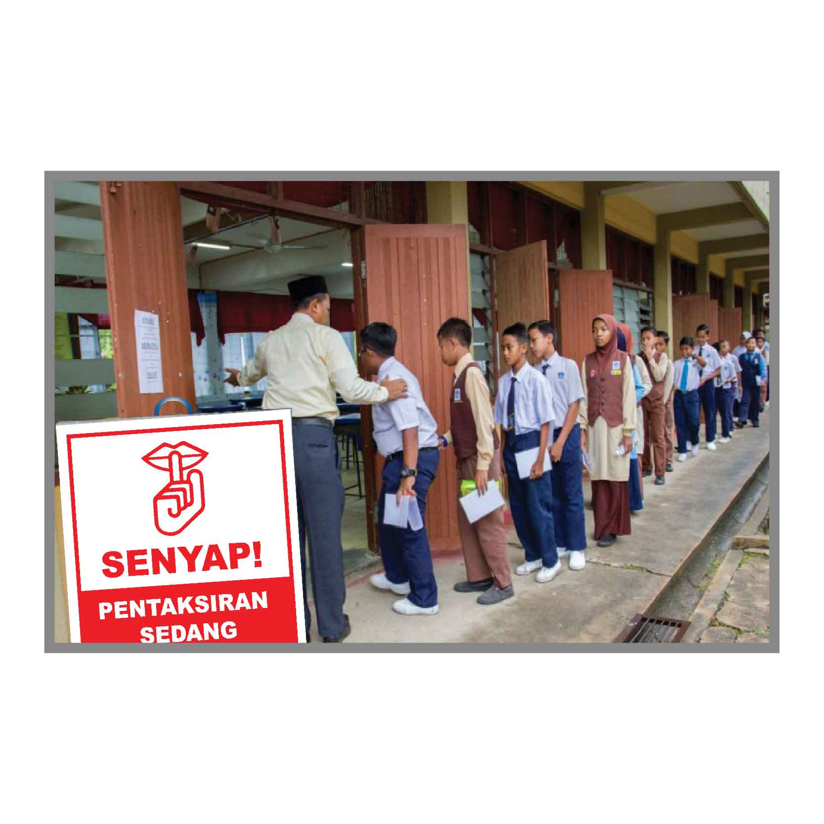 Papan Tanda Berdiri 'SENYAP' – VERSI PENTAKSIRAN - Image 2